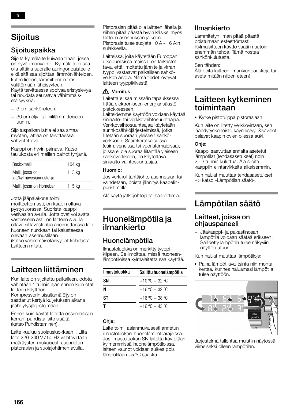 Sijoitus, Laitteen liittäminen, Huonelämpötila ja ilmankierto | Laitteen kytkeminen toimintaan, Lämpötilan säätö, Sijoituspaikka, Huonelämpötila, Ilmankierto, Laitteet, joissa on ohjauspaneeli | Siemens KA58NA45 User Manual | Page 166 / 263