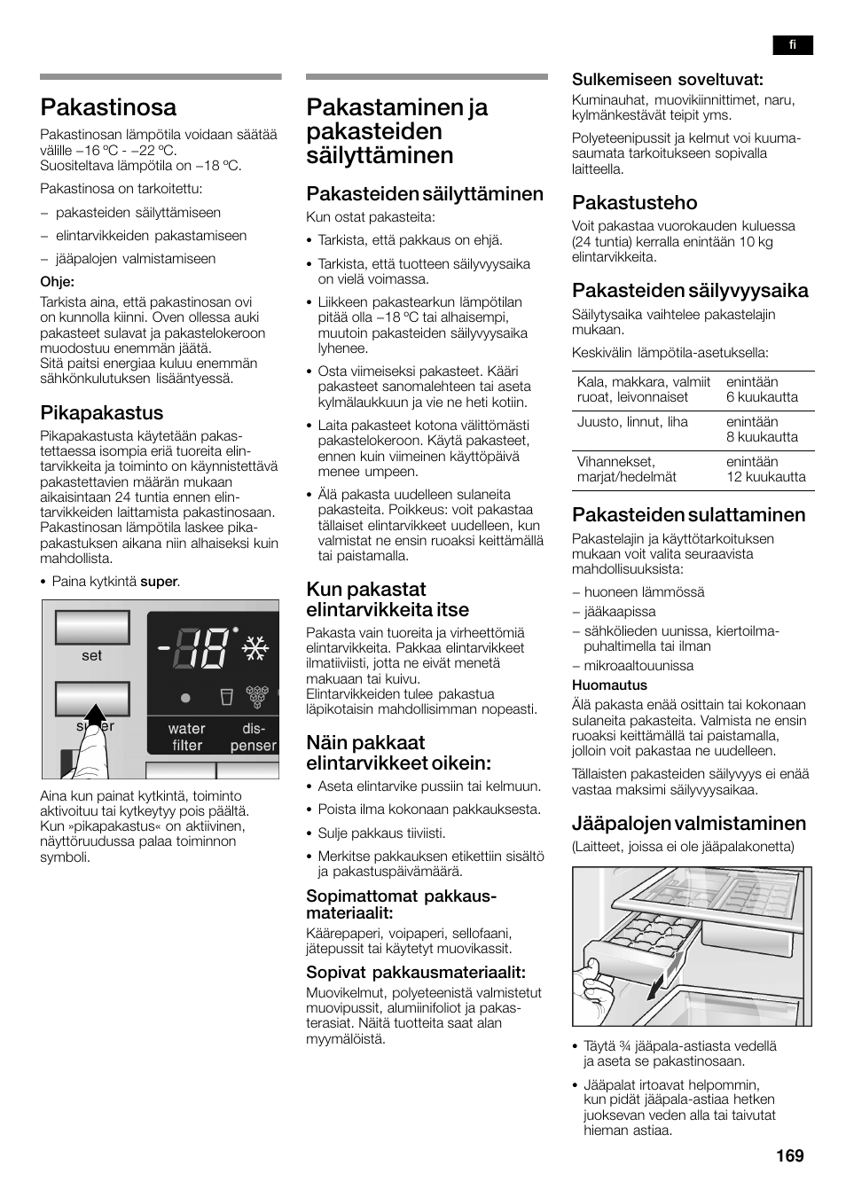 Pakastinosa, Pakastaminen ja pakasteiden säilyttäminen, Pikapakastus | Pakasteiden säilyttäminen, Kun pakastat elintarvikkeita itse, Näin pakkaat elintarvikkeet oikein, Pakastusteho, Pakasteiden säilyvyysaika, Pakasteiden sulattaminen, Jääpalojen valmistaminen | Siemens KA58NA45 User Manual | Page 169 / 263