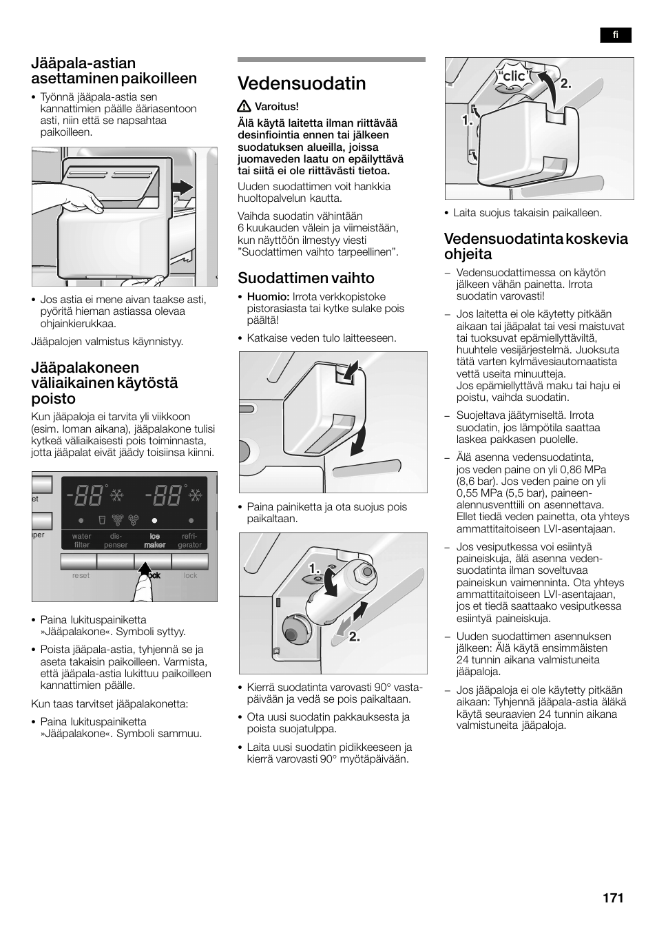 Vedensuodatin, Jääpalaćastian asettaminen paikoilleen, Jääpalakoneen väliaikainen käytöstä poisto | Suodattimen vaihto, Vedensuodatinta koskevia ohjeita | Siemens KA58NA45 User Manual | Page 171 / 263