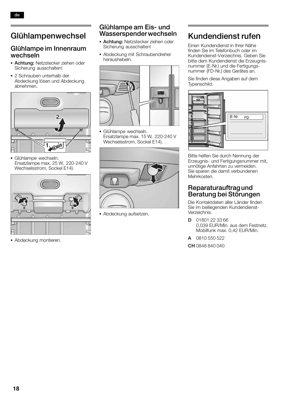 Glühlampenwechsel, Kundendienst rufe, Glühlampe im innenraum wechseln | Glühlampe am eisć und wasserspender wechseln, Reparaturauftrag und beratung bei störungen | Siemens KA58NA45 User Manual | Page 18 / 263