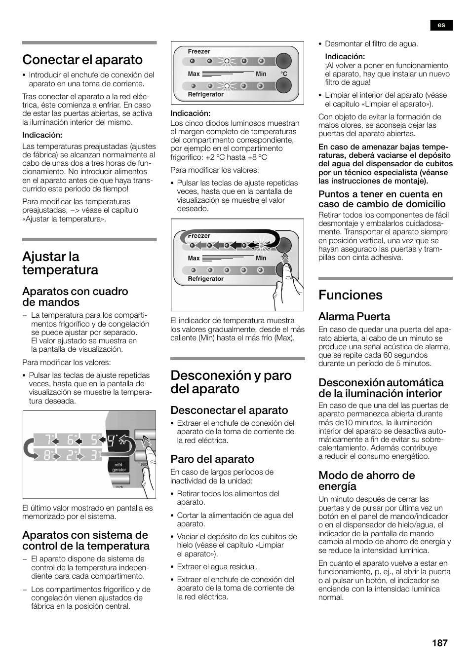 Conectar el aparato, Ajustar la temperatura, Desconexión y paro del aparato | Funciones, Aparatos con cuadro de mandos, Aparatos con sistema de control de la temperatura, Desconectar el aparato, Paro del aparato, Alarma puerta, Desconexión automática de la iluminación interior | Siemens KA58NA45 User Manual | Page 187 / 263
