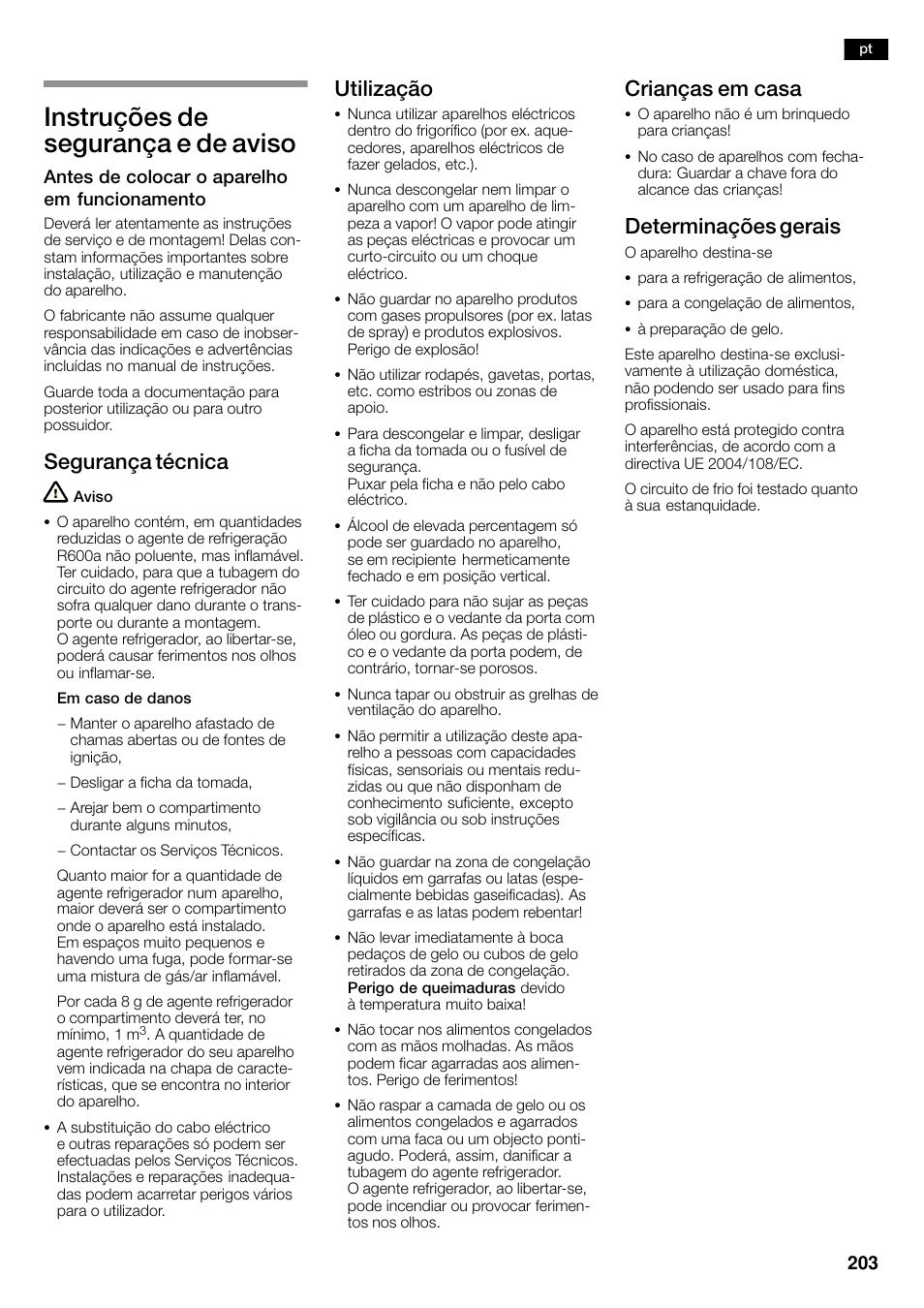 Instruções de segurança e de aviso, Segurança técnica, Utilização | Crianças em casa, Determinações gerais | Siemens KA58NA45 User Manual | Page 203 / 263