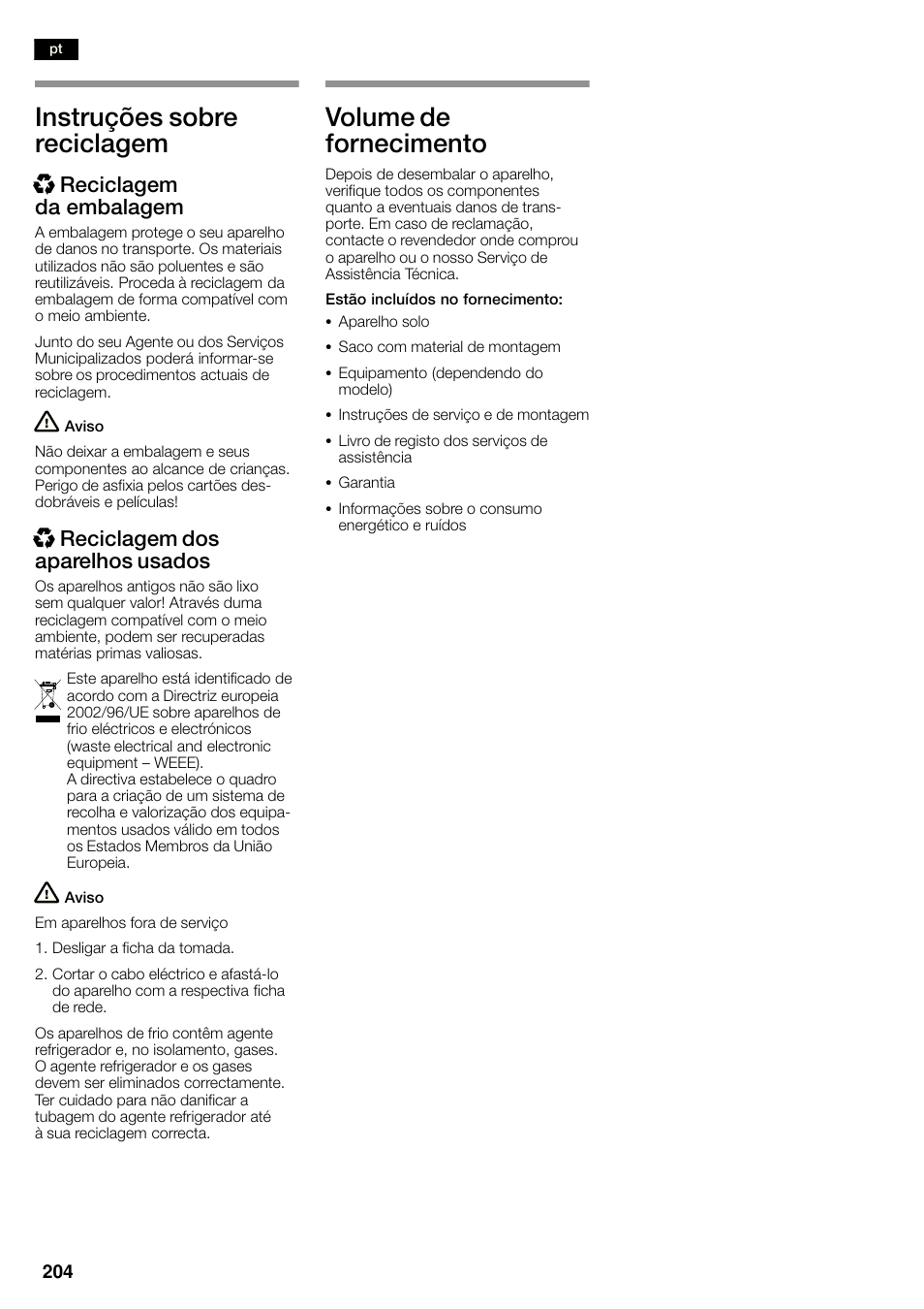 Instruções sobre reciclagem, Volume de fornecimento, Xreciclagem da embalagem | Xreciclagem dos aparelhos usados | Siemens KA58NA45 User Manual | Page 204 / 263
