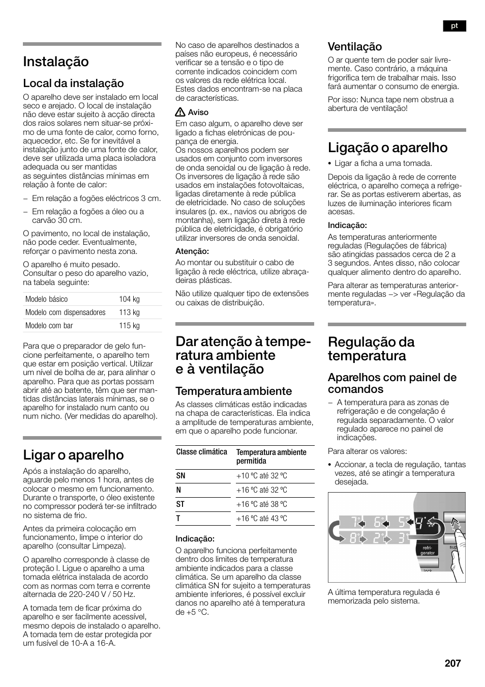 Instalação, Ligar o aparelho, Ligação o aparelho | Regulação da temperatura, Local da instalação, Temperatura ambiente, Ventilação, Aparelhos com painel de comandos | Siemens KA58NA45 User Manual | Page 207 / 263