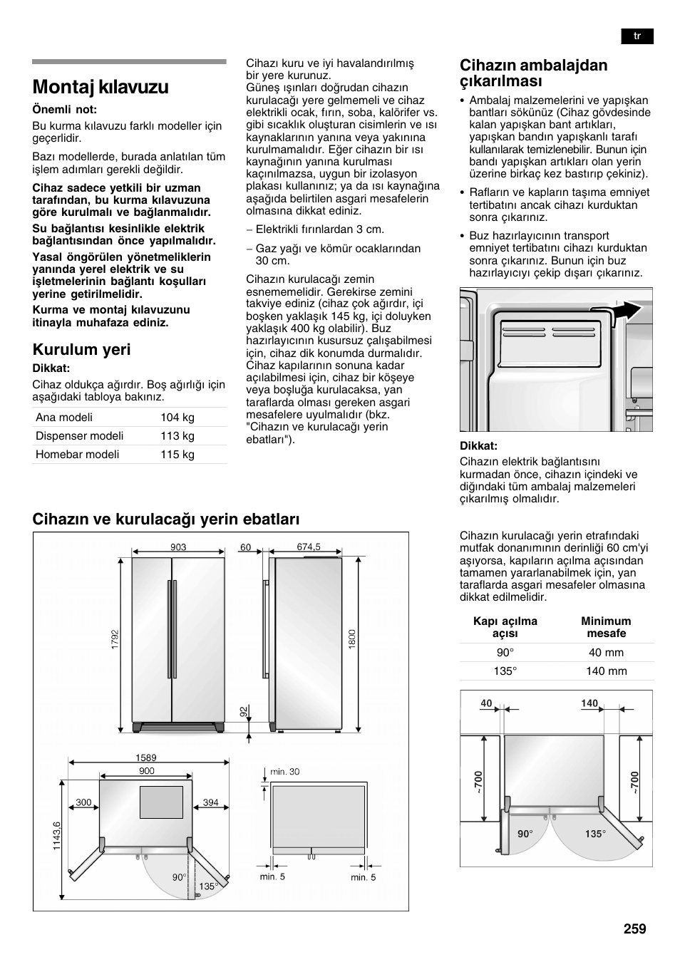 Montaj klavuzu, Kurulum yeri, Cihazn ambalajdan çkarlmas | Cihazn ve kurulaca yerin ebatlar | Siemens KA58NA45 User Manual | Page 259 / 263