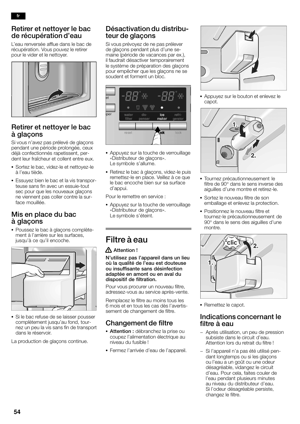 Filtre à eau, Retirer et nettoyer le bac de récupération d'eau, Retirer et nettoyer le bac à glaçons | Mis en place du bac à glaçons, Désactivation du distribuć teur de glaçons, Changement de filtre, Indications concernant le filtre à eau | Siemens KA58NA45 User Manual | Page 54 / 263
