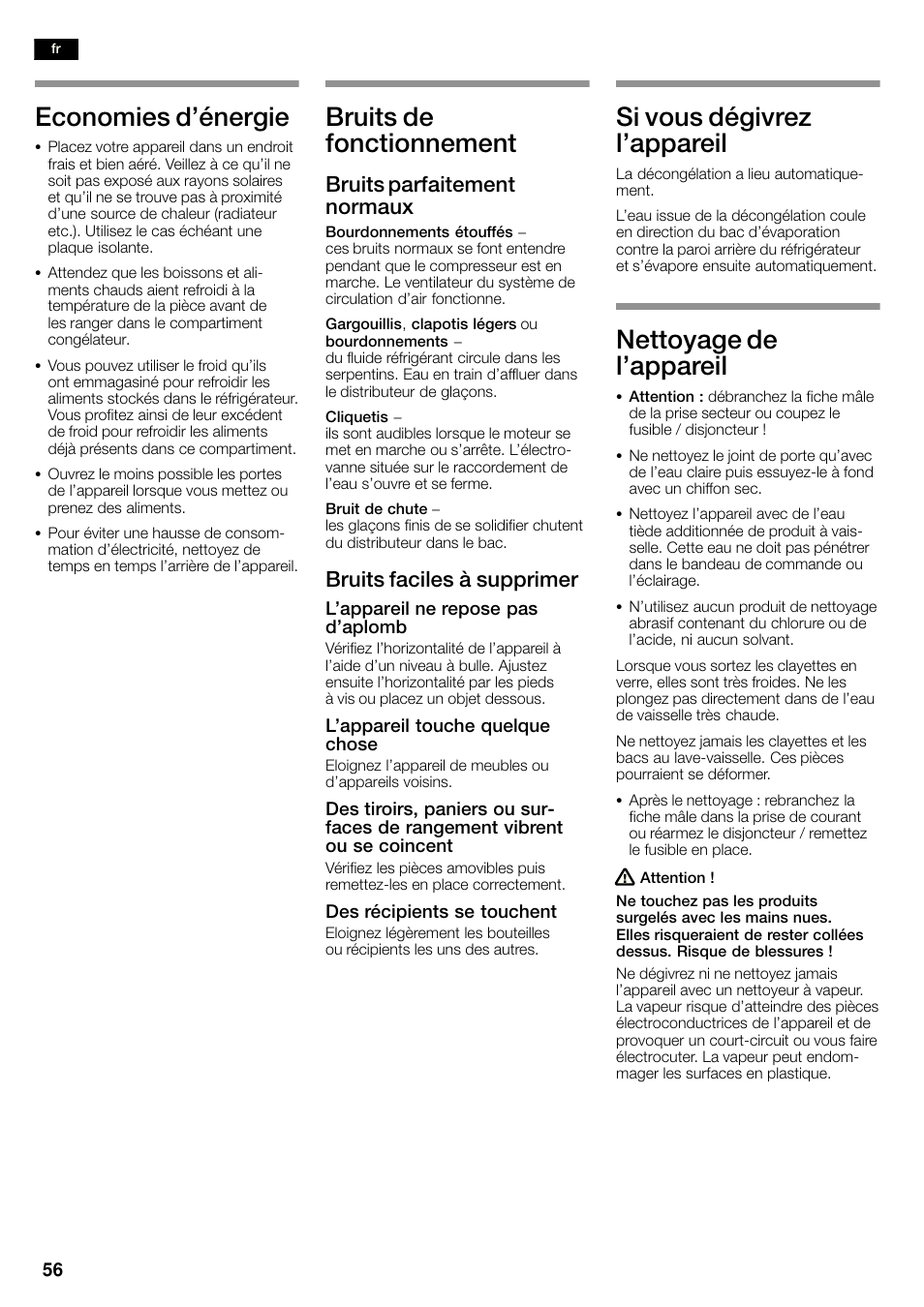 Economies d'énergie, Bruits de fonctionnement, Si vous dégivrez l'appareil | Nettoyage de l'appareil, Bruits parfaitement normaux, Bruits faciles à supprimer | Siemens KA58NA45 User Manual | Page 56 / 263