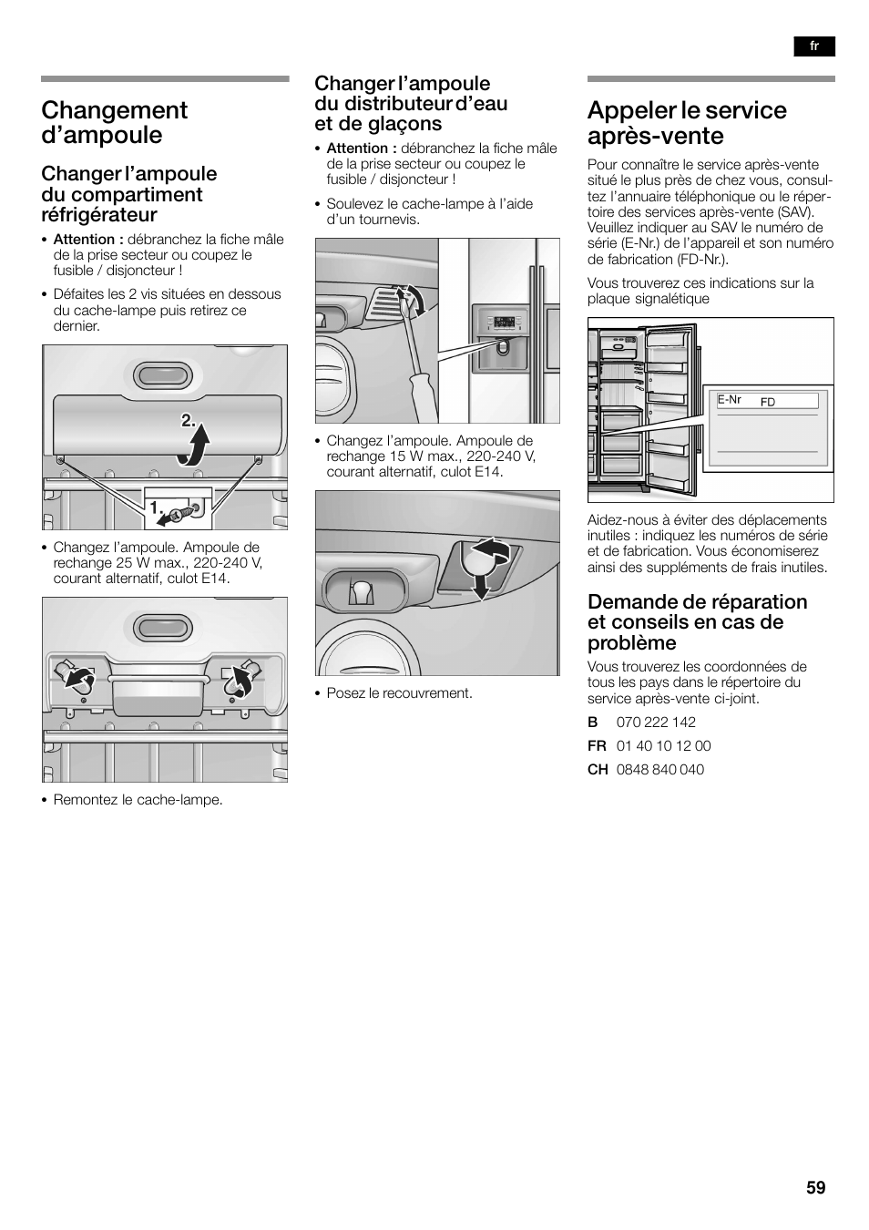 Changement d'ampoule, Appeler le service aprèsćvente, Changer l'ampoule du compartiment réfrigérateur | Siemens KA58NA45 User Manual | Page 59 / 263