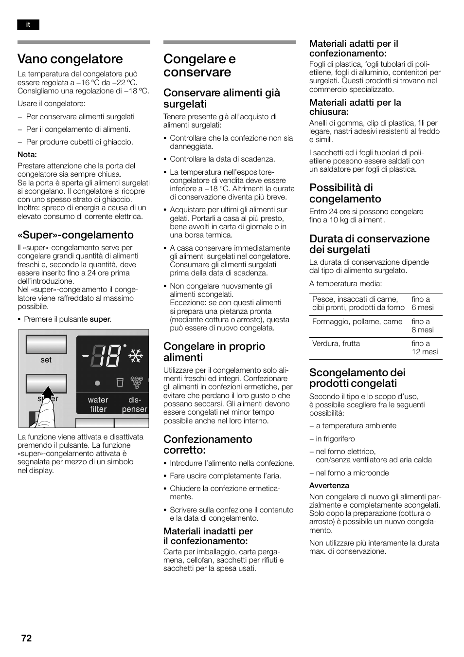 Vano congelatore, Congelare e conservare, Super»ćcongelamento | Conservare alimenti già surgelati, Congelare in proprio alimenti, Confezionamento corretto, Possibilità di congelamento, Durata di conservazione dei surgelati, Scongelamento dei prodotti congelati | Siemens KA58NA45 User Manual | Page 72 / 263