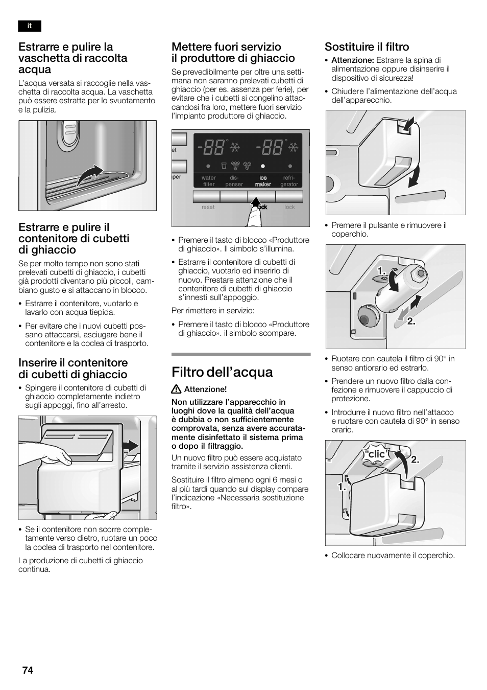 Filtro dell'acqua, Estrarre e pulire la vaschetta di raccolta acqua, Inserire il contenitore di cubetti di ghiaccio | Mettere fuori servizio il produttore di ghiaccio, Sostituire il filtro | Siemens KA58NA45 User Manual | Page 74 / 263