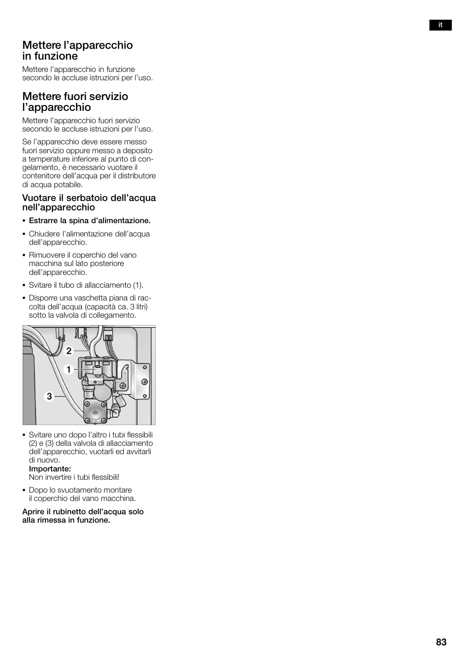 Mettere l'apparecchio in funzione, Mettere fuori servizio l'apparecchio | Siemens KA58NA45 User Manual | Page 83 / 263