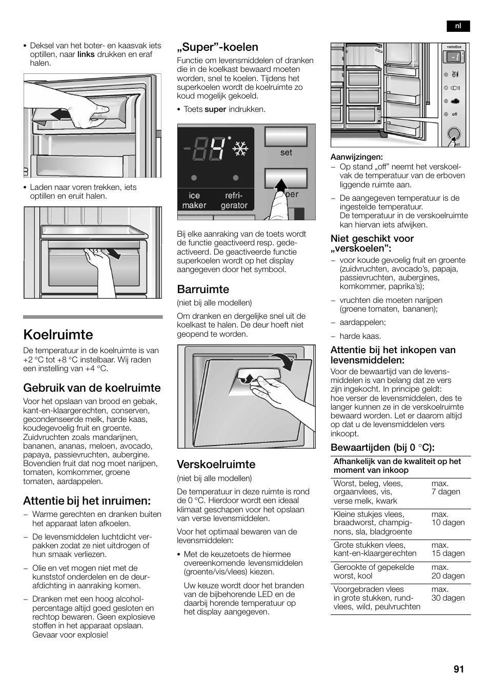 Koelruimte, Gebruik van de koelruimte, Attentie bij het inruimen | Ęsuper"ćkoelen, Barruimte, Verskoelruimte | Siemens KA58NA45 User Manual | Page 91 / 263