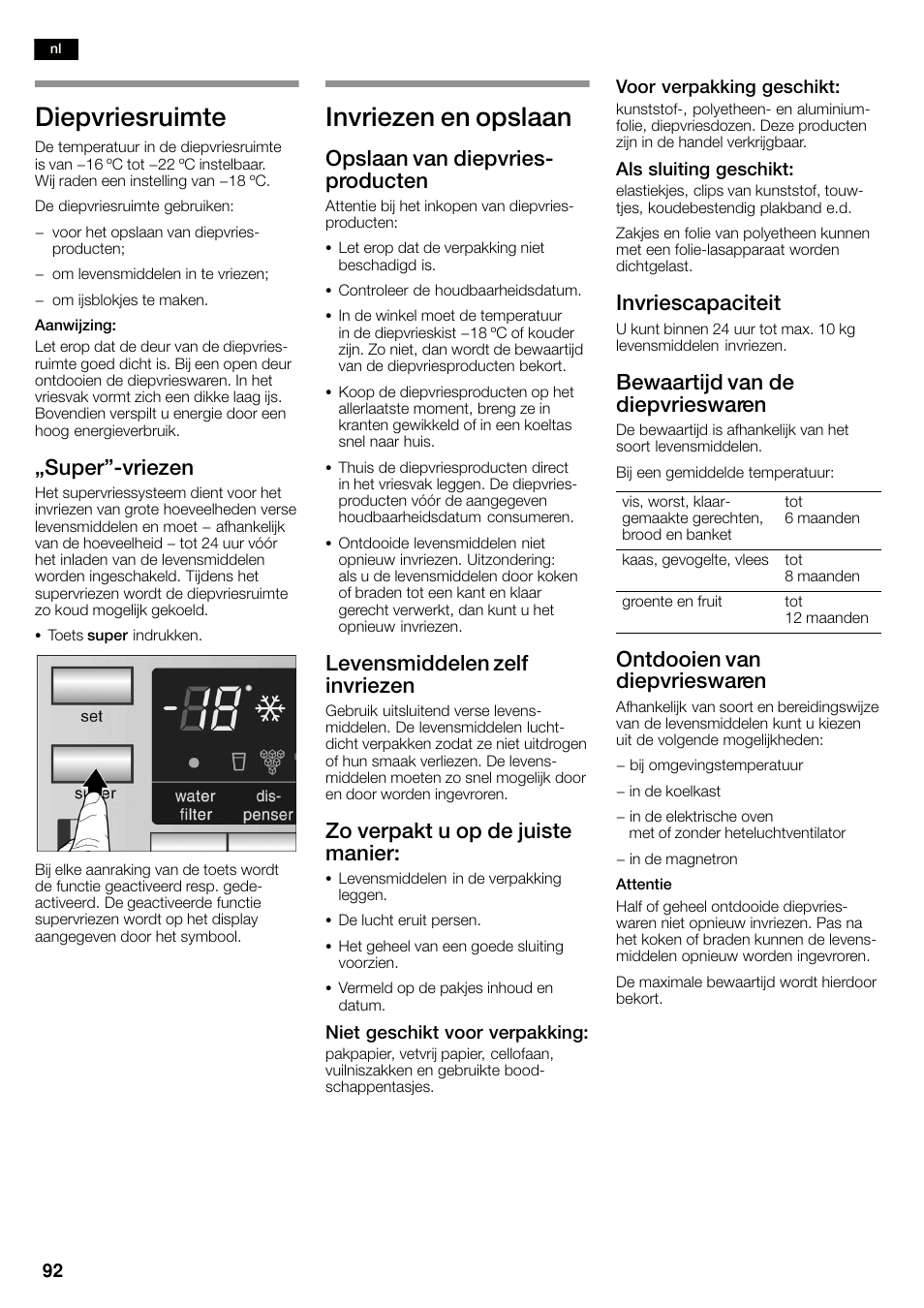 Diepvriesruimte, Invriezen en opslaan, Ęsuper"ćvriezen | Opslaan van diepvriesć producten, Levensmiddelen zelf invriezen, Zo verpakt u op de juiste manier, Invriescapaciteit, Bewaartijd van de diepvrieswaren, Ontdooien van diepvrieswaren | Siemens KA58NA45 User Manual | Page 92 / 263
