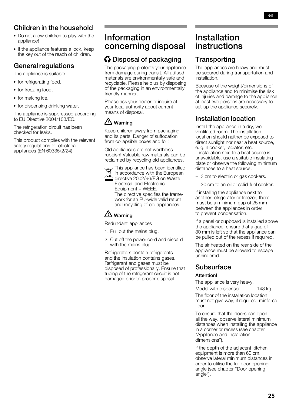 Information concerning disposal, Installation instructions, Children in the household | General regulations, Xdisposal of packaging, Transporting, Installation location, Subsurface | Siemens KA62DV71 User Manual | Page 25 / 123
