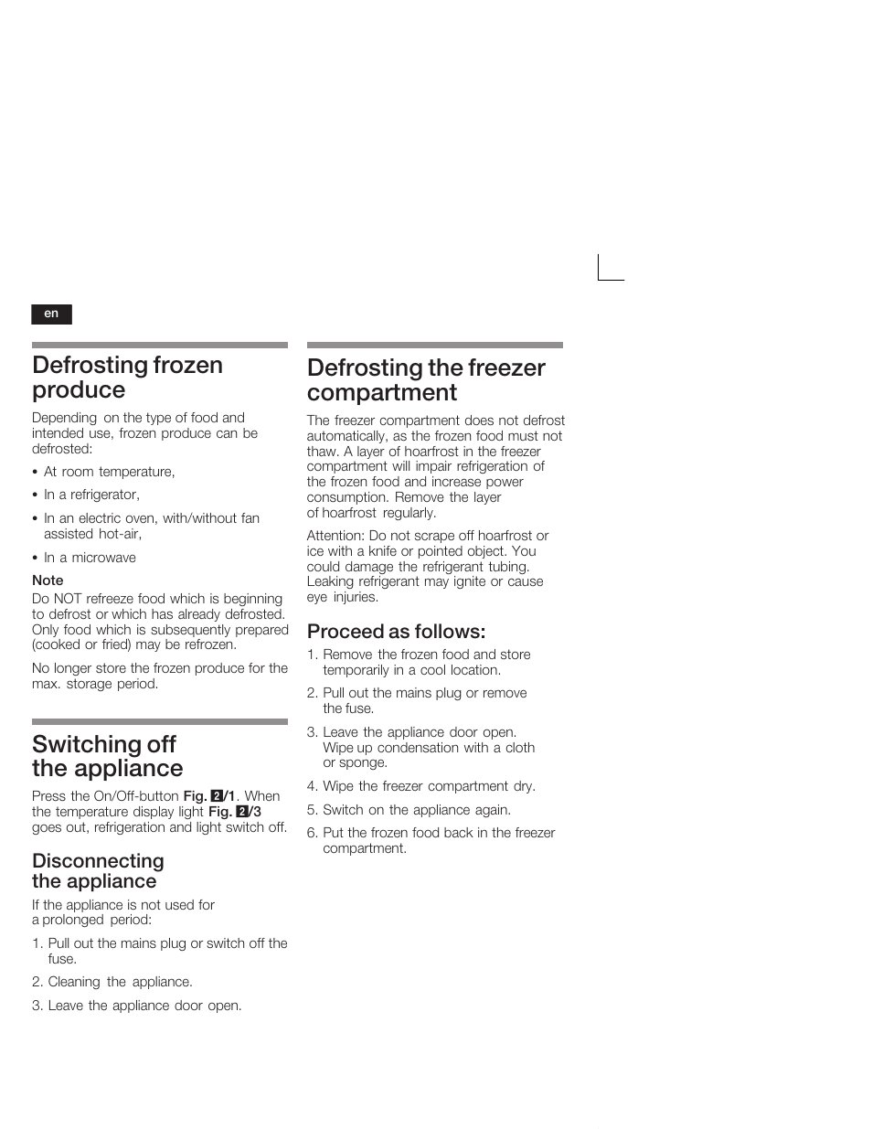 Defrosting frozen produce, Switching off the appliance, Defrosting the freezer compartment | Disconnecting the appliance, Proceed as follows | Siemens KI26DA20FF User Manual | Page 26 / 78