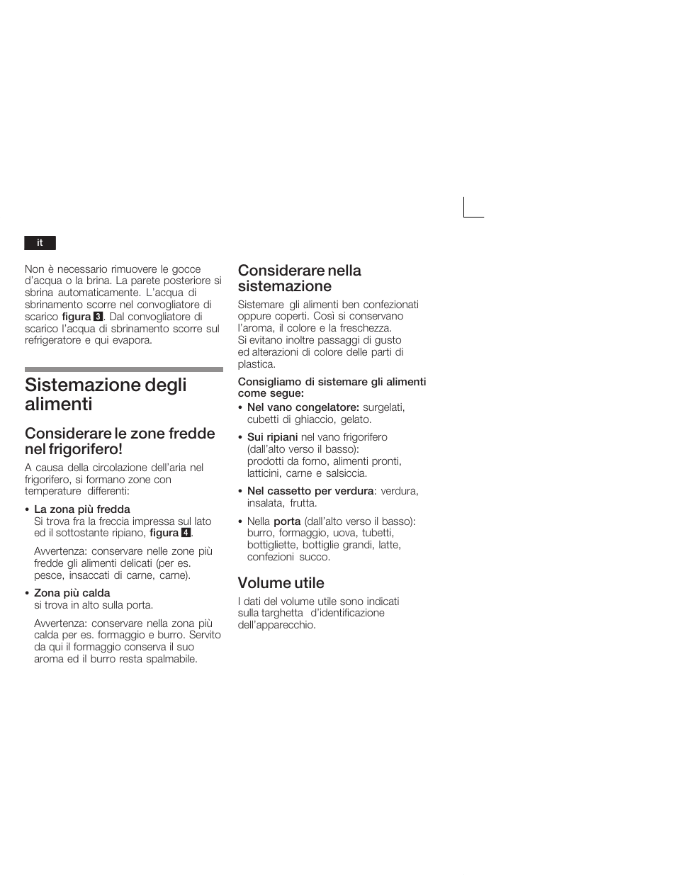 Sistemazione degli alimenti, Considerare le zone fredde nel frigorifero, Considerare nella sistemazione | Volume utile | Siemens KI26DA20FF User Manual | Page 52 / 78