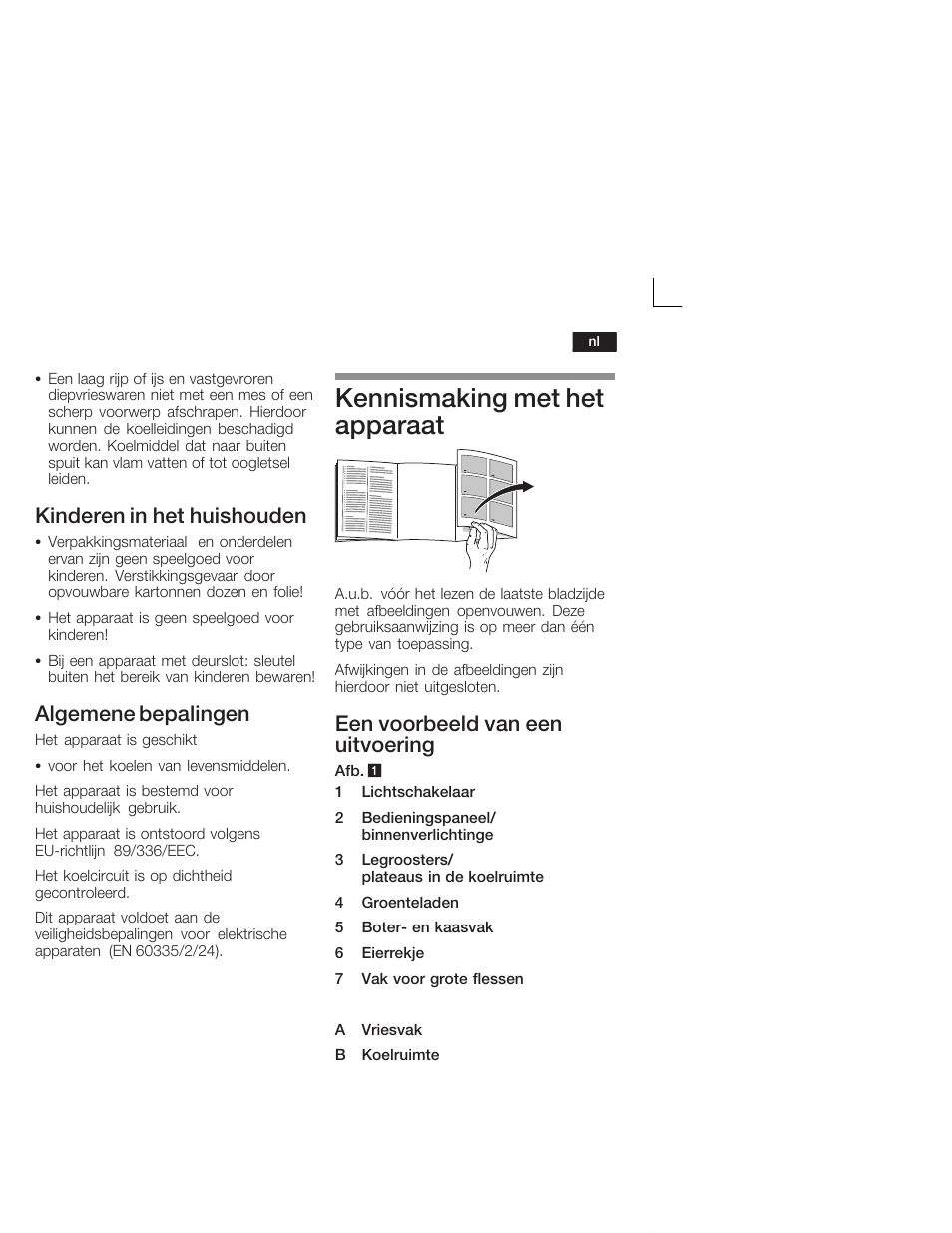 Kennismaking met het apparaat, Kinderen in het huishouden, Algemene bepalingen | Een voorbeeld van een uitvoering | Siemens KI26DA20FF User Manual | Page 63 / 78