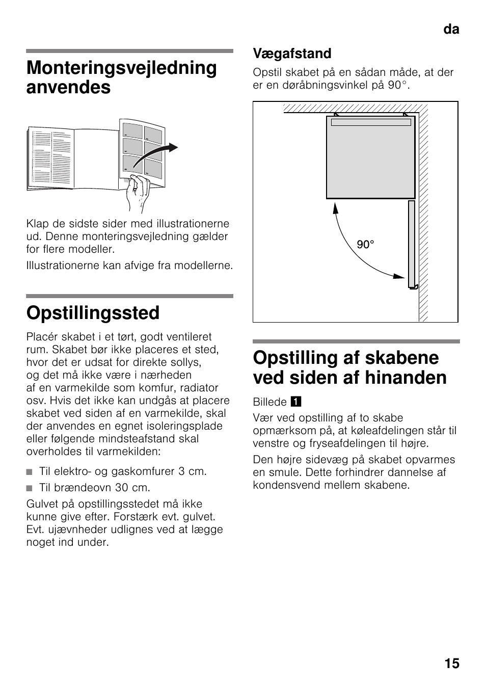 Monteringsvejledning anvendes, Opstillingssted, Vægafstand | Opstilling af skabene ved siden af hinanden, Gulvmodel, Monteringsvejledning anvendes opstillingssted, Hinanden, Da 15 | Siemens KS36WPI30 User Manual | Page 15 / 34