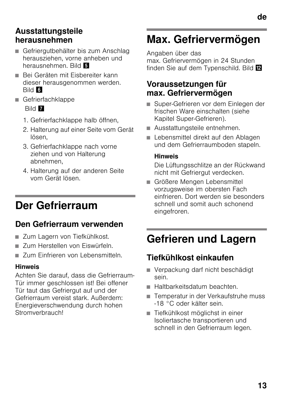 Ausstattungsteile herausnehmen, Der gefrierraum, Den gefrierraum verwenden | Max. gefriervermögen, Voraussetzungen für max. gefriervermögen, Gefrieren und lagern, Tiefkühlkost einkaufen, Der gefrierraum max. gefriervermögen, De 13 ausstattungsteile herausnehmen | Siemens GS29NVW30 User Manual | Page 13 / 97