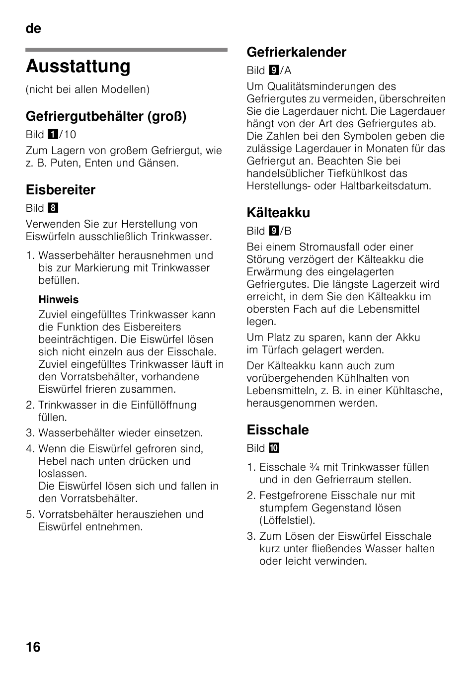 Ausstattung, Gefriergutbehälter (groß), Eisbereiter | Gefrierkalender, Kälteakku, Eisschale, De 16 | Siemens GS29NVW30 User Manual | Page 16 / 97