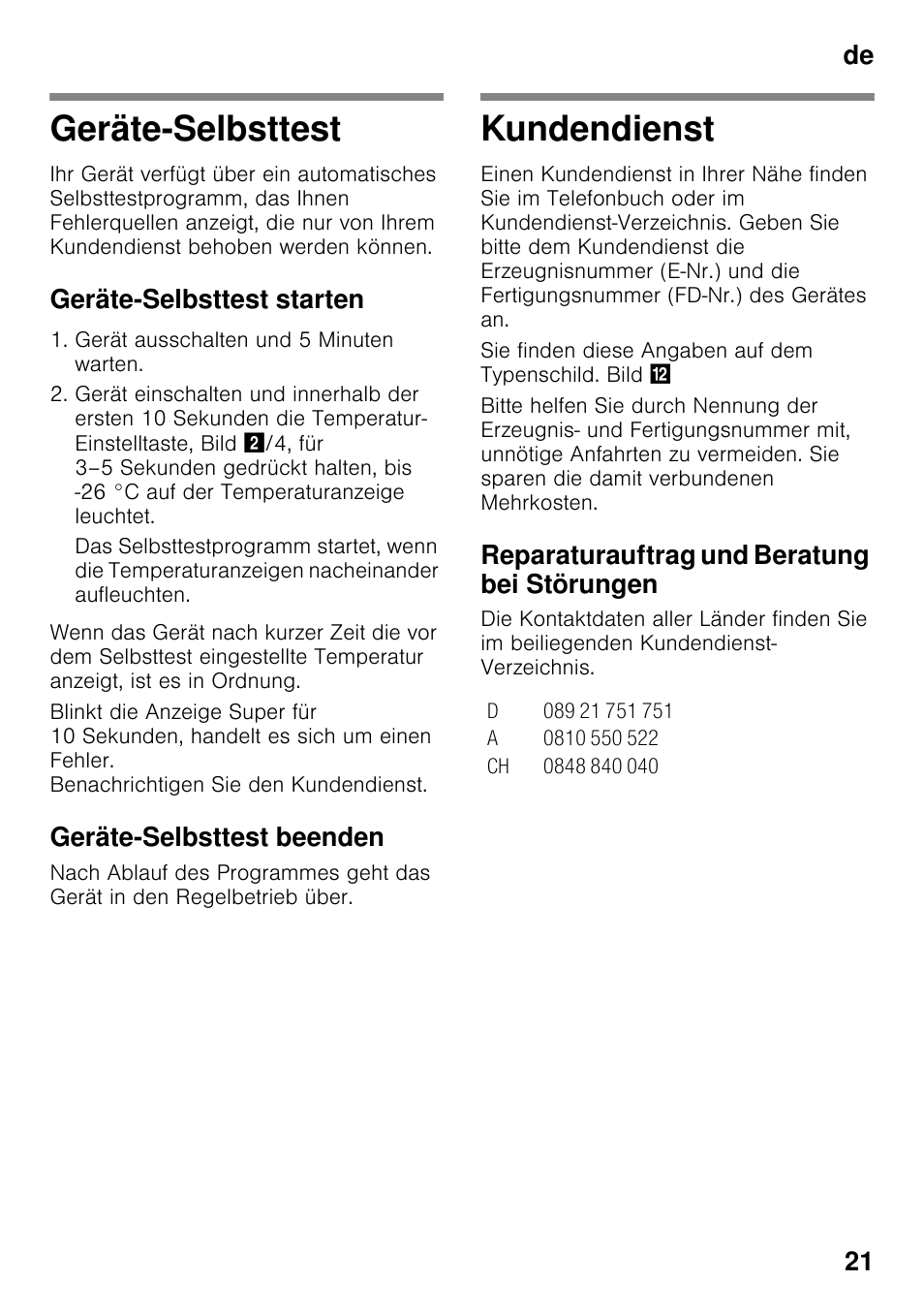 Geräte-selbsttest, Geräte-selbsttest starten, Geräte-selbsttest beenden | Kundendienst, Reparaturauftrag und beratung bei störungen, Geräte-selbsttest kundendienst, De 21 | Siemens GS29NVW30 User Manual | Page 21 / 97