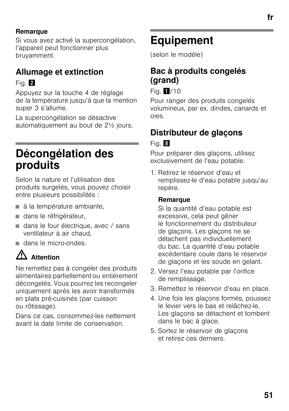 Allumage et extinction, Décongélation des produits, Equipement | Bac à produits congelés (grand), Distributeur de glaçons, Décongélation des produits equipement, Fr 51 | Siemens GS29NVW30 User Manual | Page 51 / 97