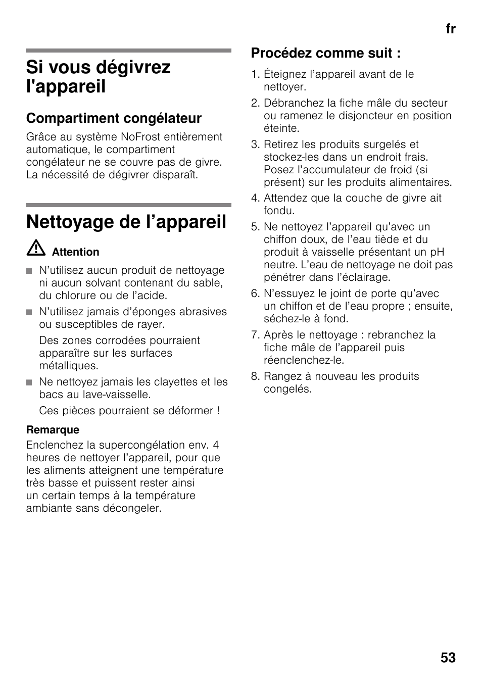 Si vous dégivrez l'appareil, Compartiment congélateur, Nettoyage de l’appareil | Procédez comme suit, Fr 53 | Siemens GS29NVW30 User Manual | Page 53 / 97