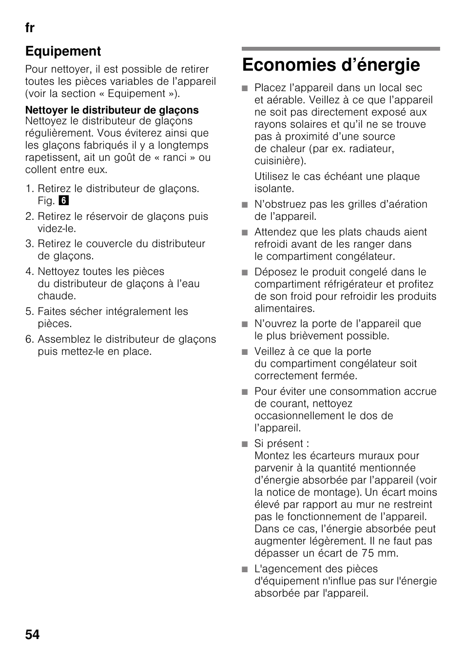 Equipement, Nettoyer le distributeur de glaçons, Economies d’énergie | Fr 54 equipement | Siemens GS29NVW30 User Manual | Page 54 / 97