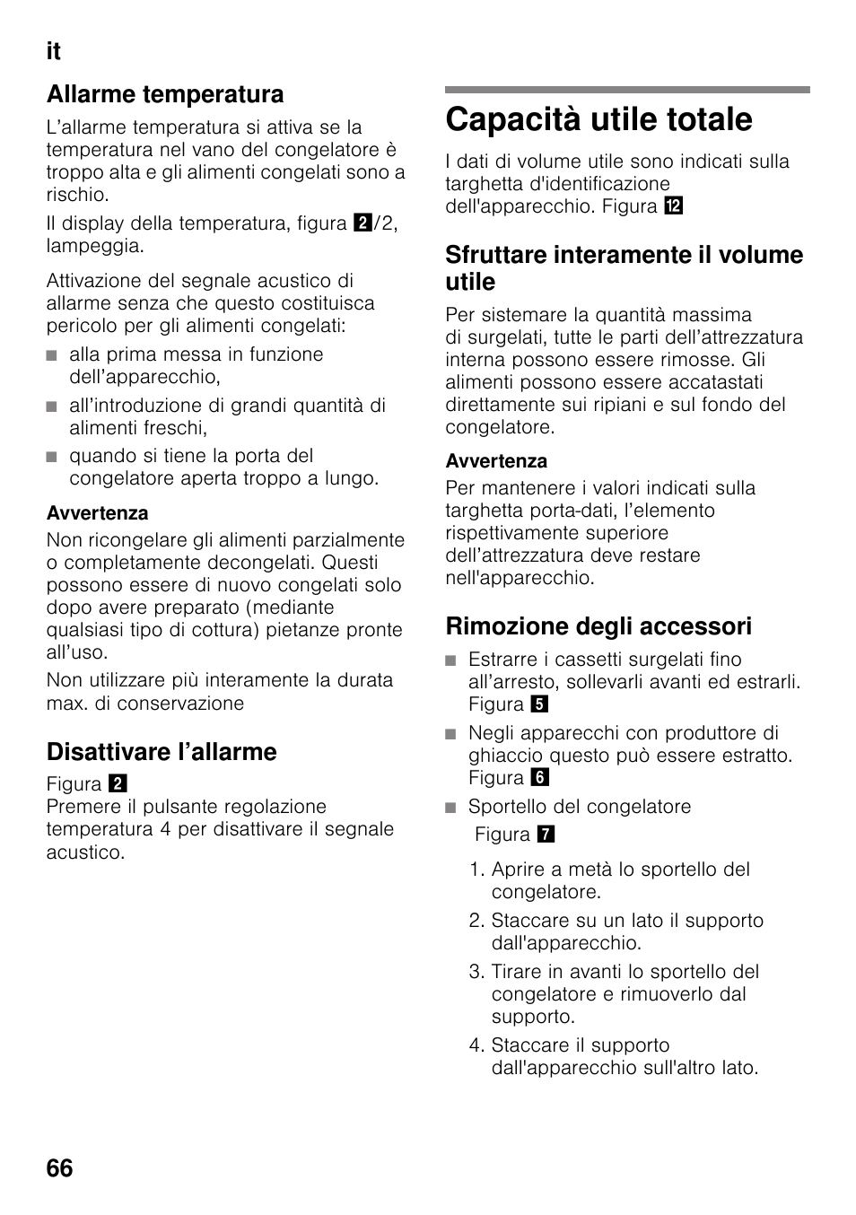 Allarme temperatura, Disattivare l’allarme, Capacità utile totale | Sfruttare interamente il volume utile, Rimozione degli accessori, It 66 allarme temperatura | Siemens GS29NVW30 User Manual | Page 66 / 97