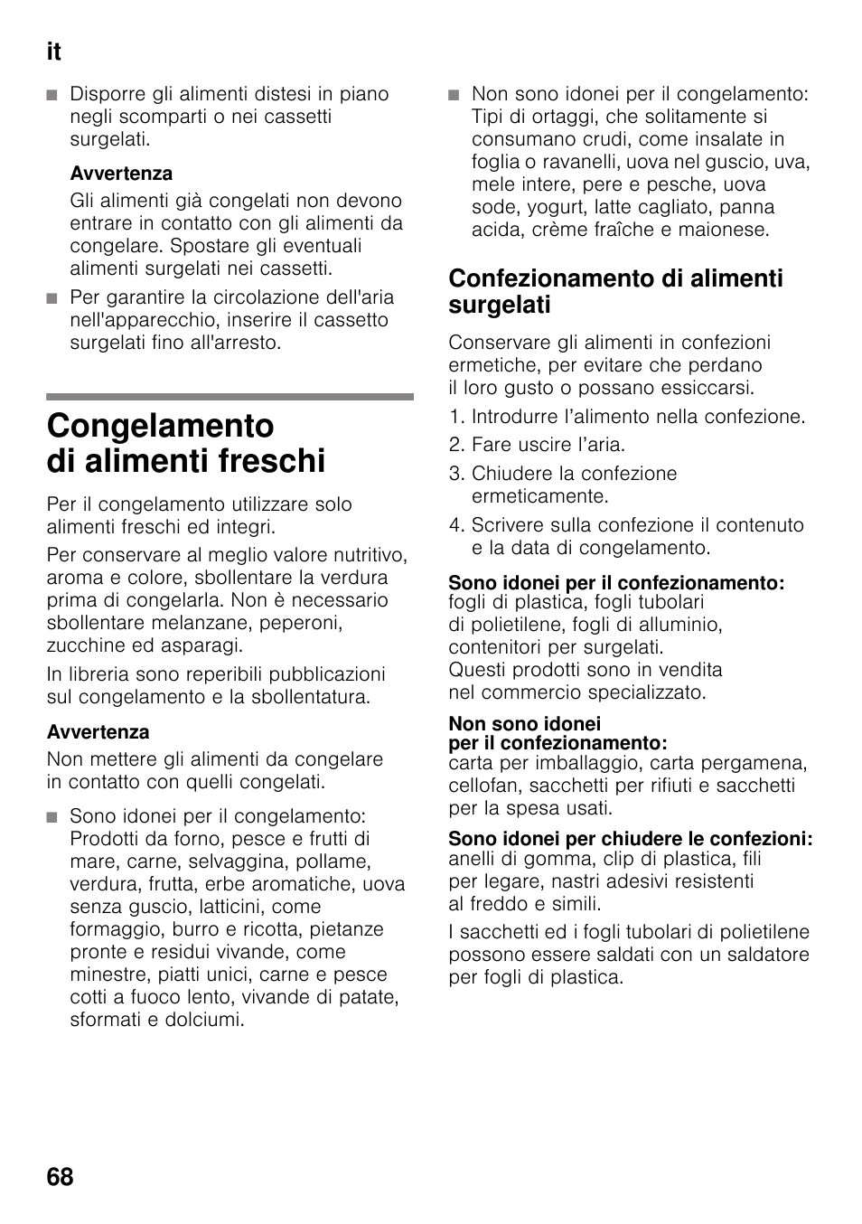 Congelamento di alimenti freschi, Confezionamento di alimenti surgelati, Sono idonei per il confezionamento | Non sono idonei per il confezionamento, Sono idonei per chiudere le confezioni, It 68 | Siemens GS29NVW30 User Manual | Page 68 / 97