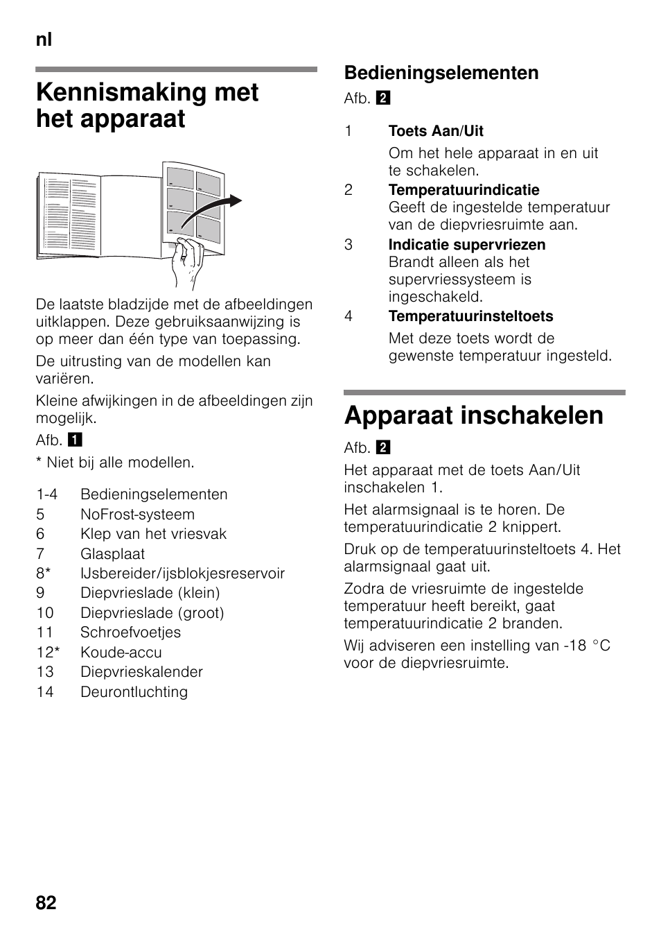 Kennismaking met het apparaat, Bedieningselementen, Apparaat inschakelen | Kennismaking met het apparaat apparaat inschakelen, Nl 82 | Siemens GS29NVW30 User Manual | Page 82 / 97