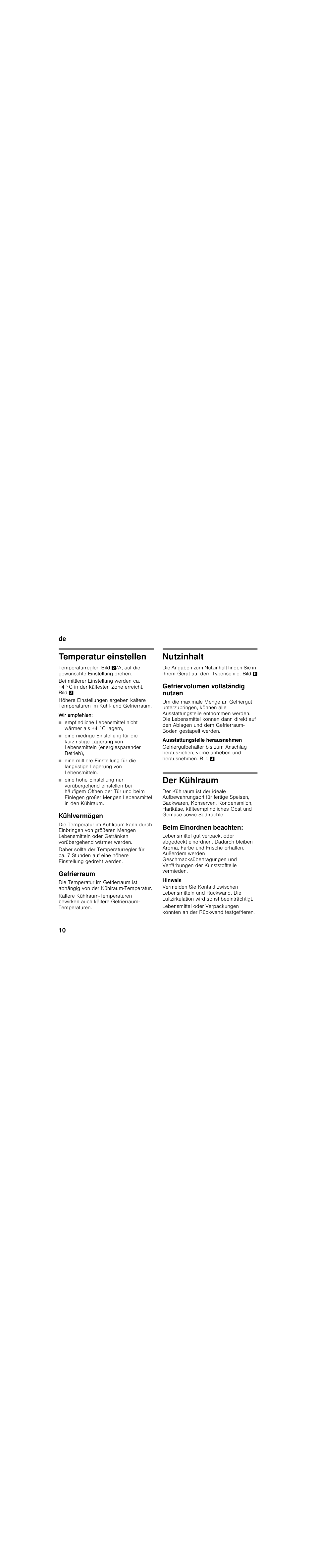 Temperatur einstellen, Wir empfehlen, Kühlvermögen | Gefrierraum, Nutzinhalt, Gefriervolumen vollständig nutzen, Ausstattungsteile herausnehmen, Der kühlraum, Beim einordnen beachten, Hinweis | Siemens KI34VV21FF User Manual | Page 10 / 84