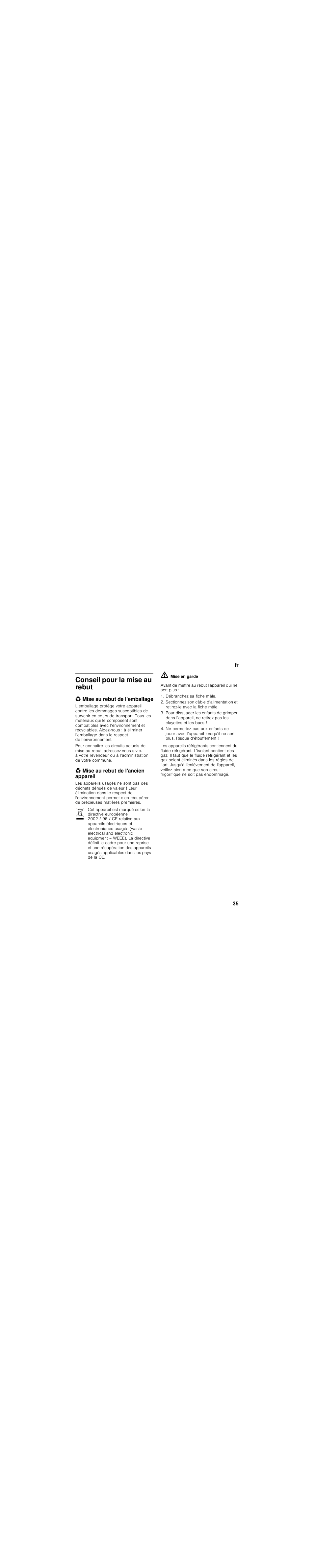 Conseil pour la mise au rebut, Mise au rebut de l'emballage, Mise au rebut de l'ancien appareil | Débranchez sa fiche mâle | Siemens KI81RAD30 User Manual | Page 35 / 81