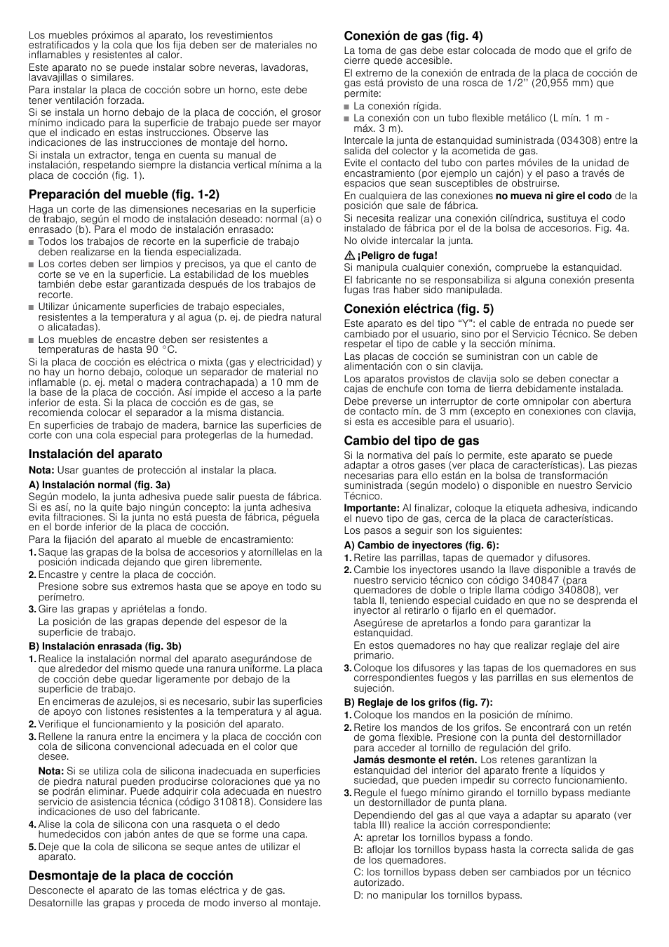 Preparación del mueble (fig. 1-2), Instalación del aparato, Nota | A) instalación normal (fig. 3a), Encastre y centre la placa de cocción, Gire las grapas y apriételas a fondo, B) instalación enrasada (fig. 3b), Desmontaje de la placa de cocción, Conexión de gas (fig. 4), Peligro de fuga | Siemens EC675PB21E User Manual | Page 8 / 16