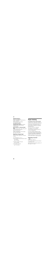 Suitable packaging, Unsuitable packaging, Items suitable for sealing packaged food | Shelf life of frozen food, Fish, sausage, ready meals and cakes and pastries, Up to 6 months, Cheese, poultry and meat, Up to 8 months, Vegetables and fruit, Up to 12 months | Siemens GI18DA65 User Manual | Page 28 / 81