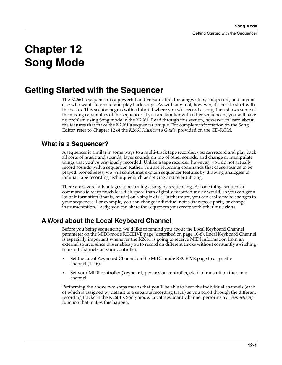 Song mode, Getting started with the sequencer, What is a sequencer | A word about the local keyboard channel, Chapter 12 song mode, Getting started with the sequencer -1, Songs together). see chapter 12 | ALESIS K2661 User Manual | Page 111 / 286