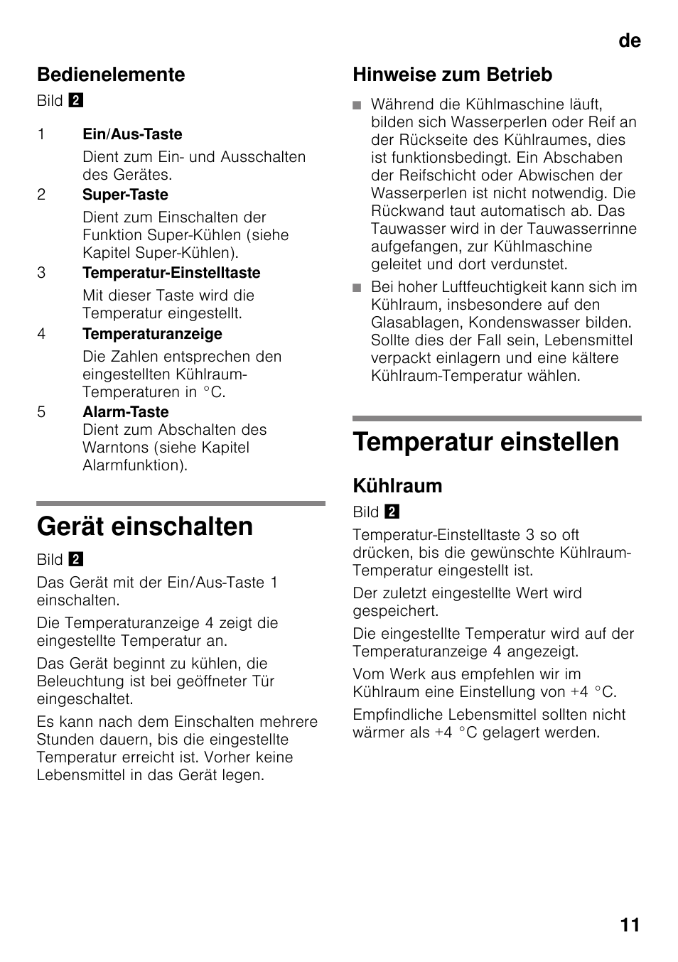 Bedienelemente, Gerät einschalten, Hinweise zum betrieb | Temperatur einstellen, Kühlraum, Gerät einschalten temperatur einstellen, De 11 bedienelemente | Siemens KS36WPI30 User Manual | Page 11 / 94