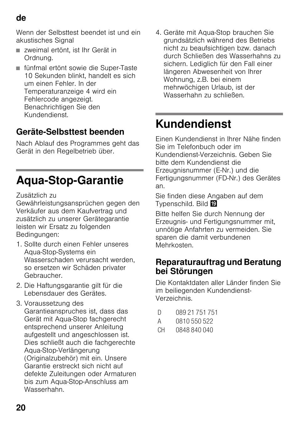 Geräte-selbsttest beenden, Aqua-stop-garantie, Kundendienst | Reparaturauftrag und beratung bei störungen, Aqua-stop-garantie kundendienst, De 20 | Siemens KS36WPI30 User Manual | Page 20 / 94