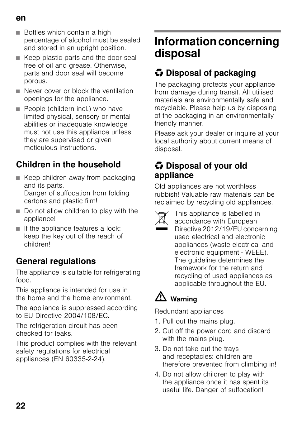 Children in the household, General regulations, Information concerning disposal | Disposal of packaging, Disposal of your old appliance, En 22 | Siemens KS36WPI30 User Manual | Page 22 / 94