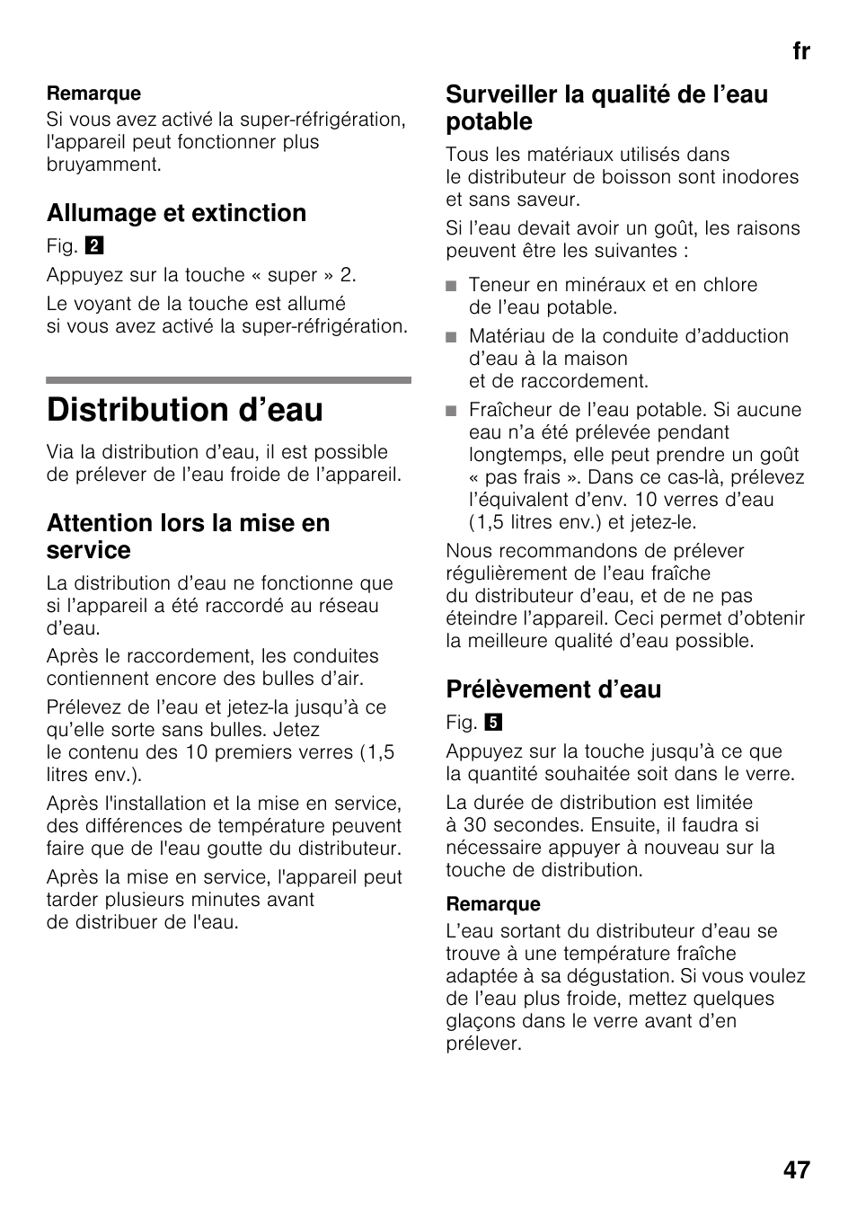 Allumage et extinction, Distribution d’eau, Attention lors la mise en service | Surveiller la qualité de l’eau potable, Prélèvement d’eau, Fr 47 | Siemens KS36WPI30 User Manual | Page 47 / 94