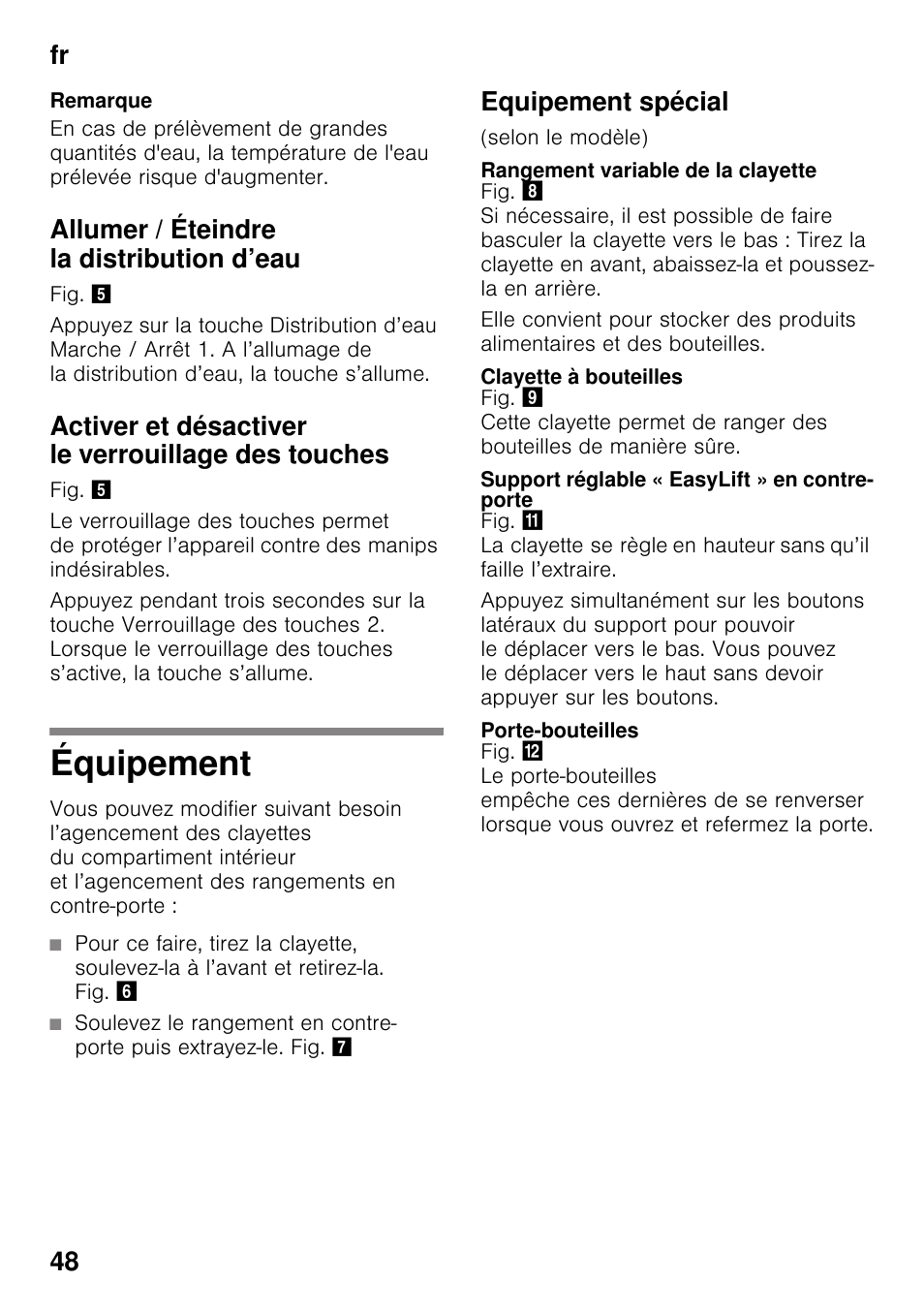 Allumer / éteindre la distribution d’eau, Activer et désactiver le verrouillage des touches, Équipement | Equipement spécial, Rangement variable de la clayette, Clayette à bouteilles, Support réglable « easylift » en contre- porte, Porte-bouteilles, Fr 48 | Siemens KS36WPI30 User Manual | Page 48 / 94