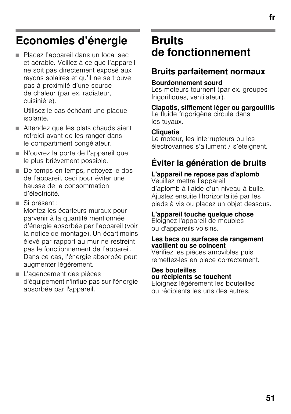 Economies d’énergie, Bruits de fonctionnement, Bruits parfaitement normaux | Bourdonnement sourd, Clapotis, sifflement léger ou gargouillis, Cliquetis, Éviter la génération de bruits, L'appareil ne repose pas d'aplomb, L'appareil touche quelque chose, Des bouteilles ou récipients se touchent | Siemens KS36WPI30 User Manual | Page 51 / 94