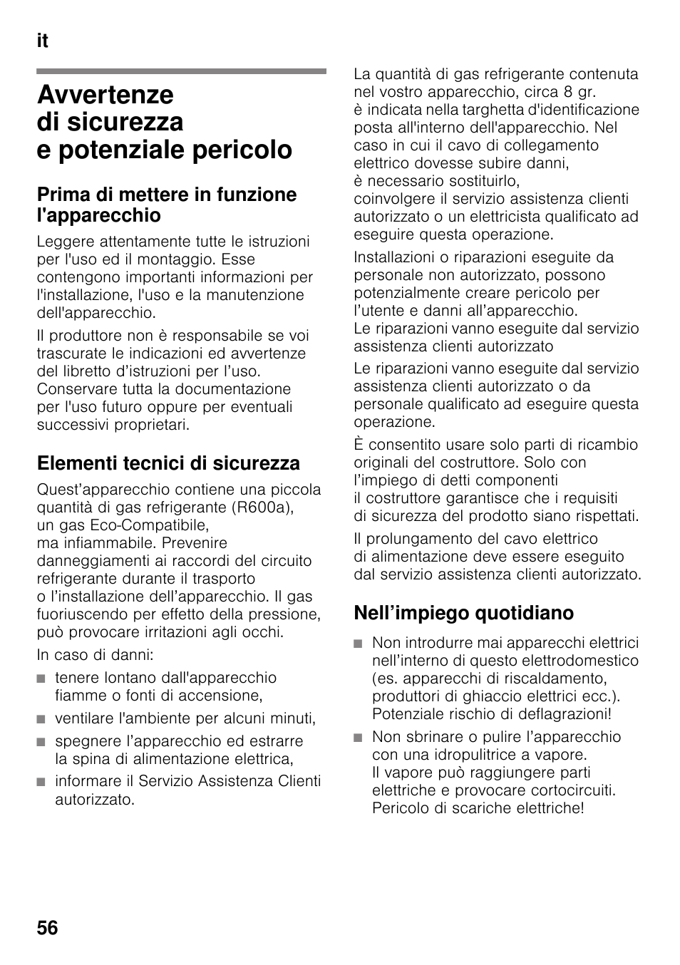 It indiceit istruzioni per i´uso, Avvertenze di sicurezza e potenziale pericolo, Prima di mettere in funzione l'apparecchio | Elementi tecnici di sicurezza, Nell’impiego quotidiano, Istruzioni per i´uso, Pericolo, It 56 | Siemens KS36WPI30 User Manual | Page 56 / 94