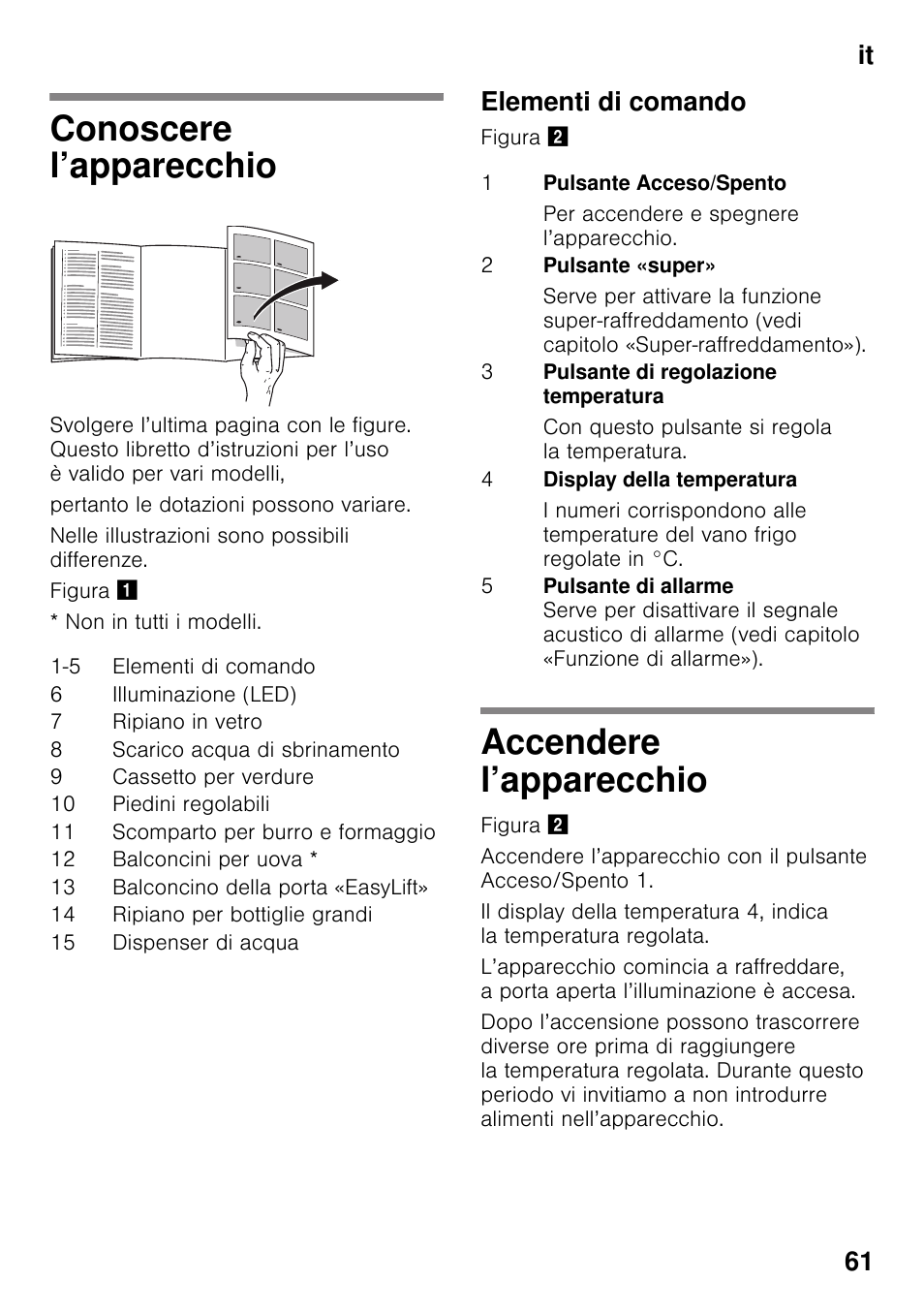 Conoscere l’apparecchio, Elementi di comando, Accendere l’apparecchio | Conoscere l’apparecchio accendere l’apparecchio, It 61 | Siemens KS36WPI30 User Manual | Page 61 / 94