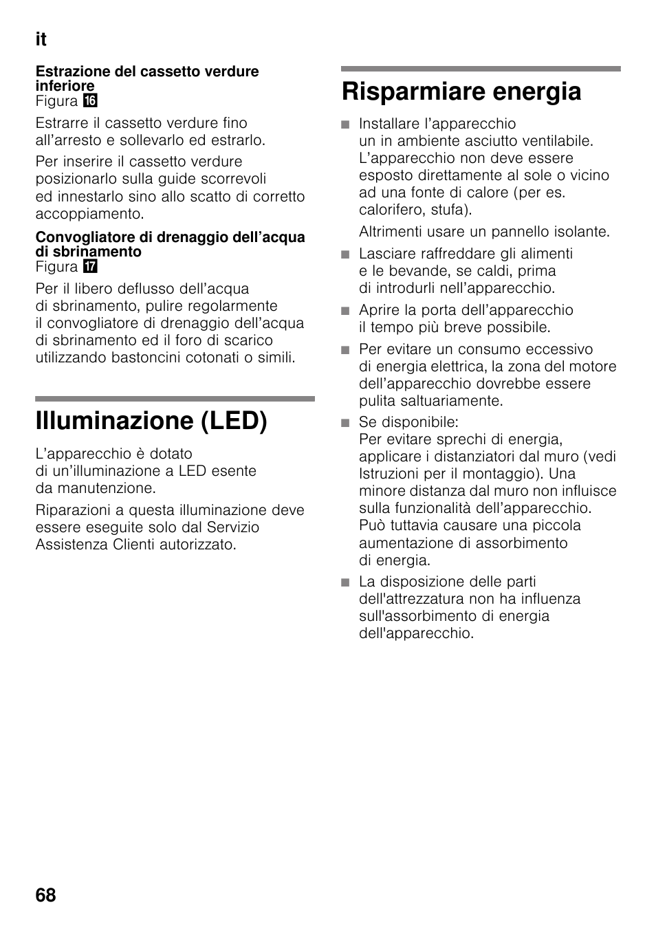 Estrazione del cassetto verdure inferiore, Illuminazione (led), Risparmiare energia | Illuminazione (led) risparmiare energia, It 68 | Siemens KS36WPI30 User Manual | Page 68 / 94