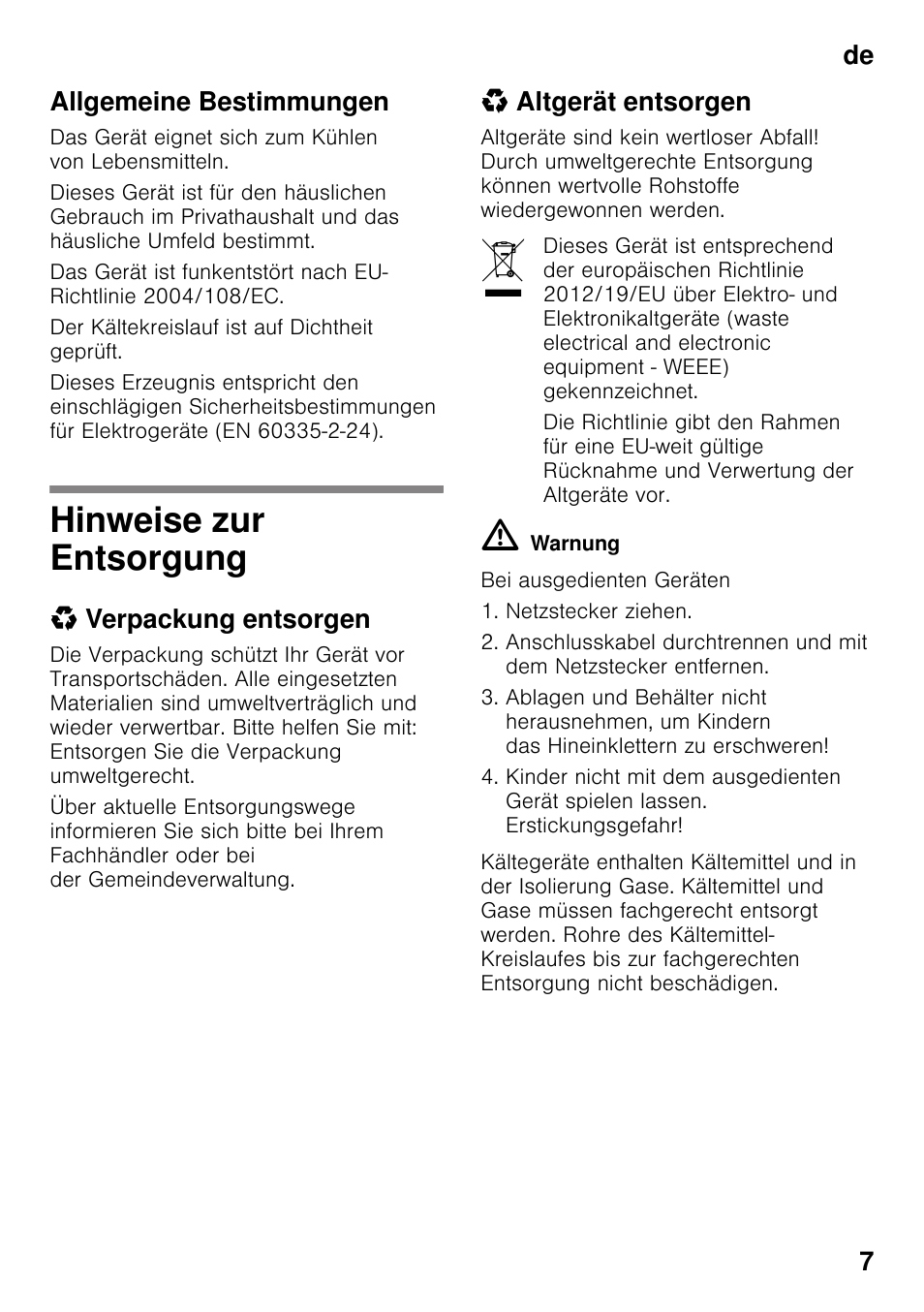 Allgemeine bestimmungen, Hinweise zur entsorgung, Verpackung entsorgen | Altgerät entsorgen, De 7 allgemeine bestimmungen | Siemens KS36WPI30 User Manual | Page 7 / 94