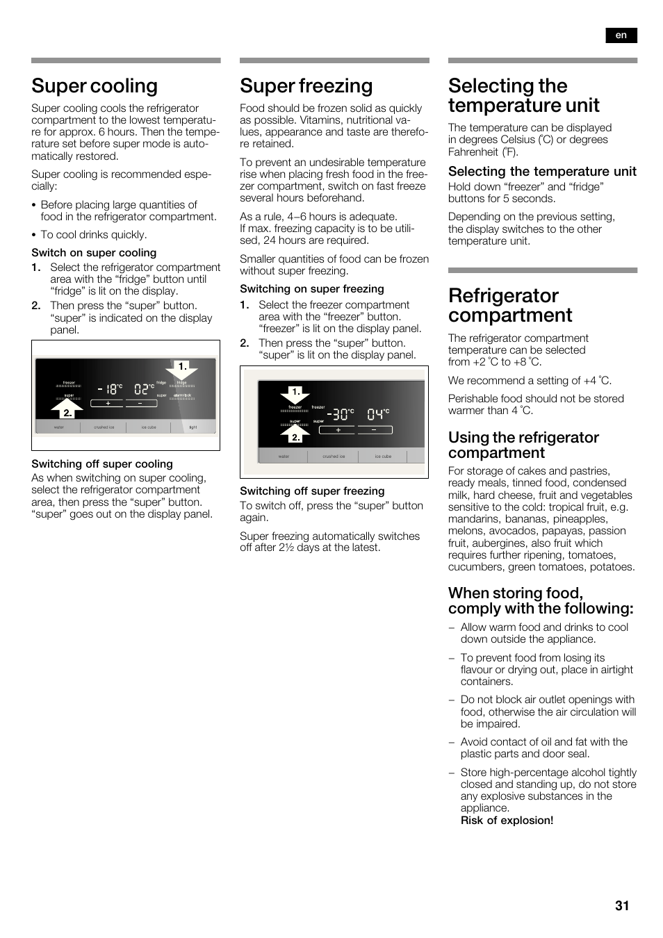 Super cooling, Super freezing, Selecting the temperature unit | Refrigerator compartment, Using the refrigerator compartment, When storing food, comply with the following | Siemens KA62DV71 User Manual | Page 31 / 120