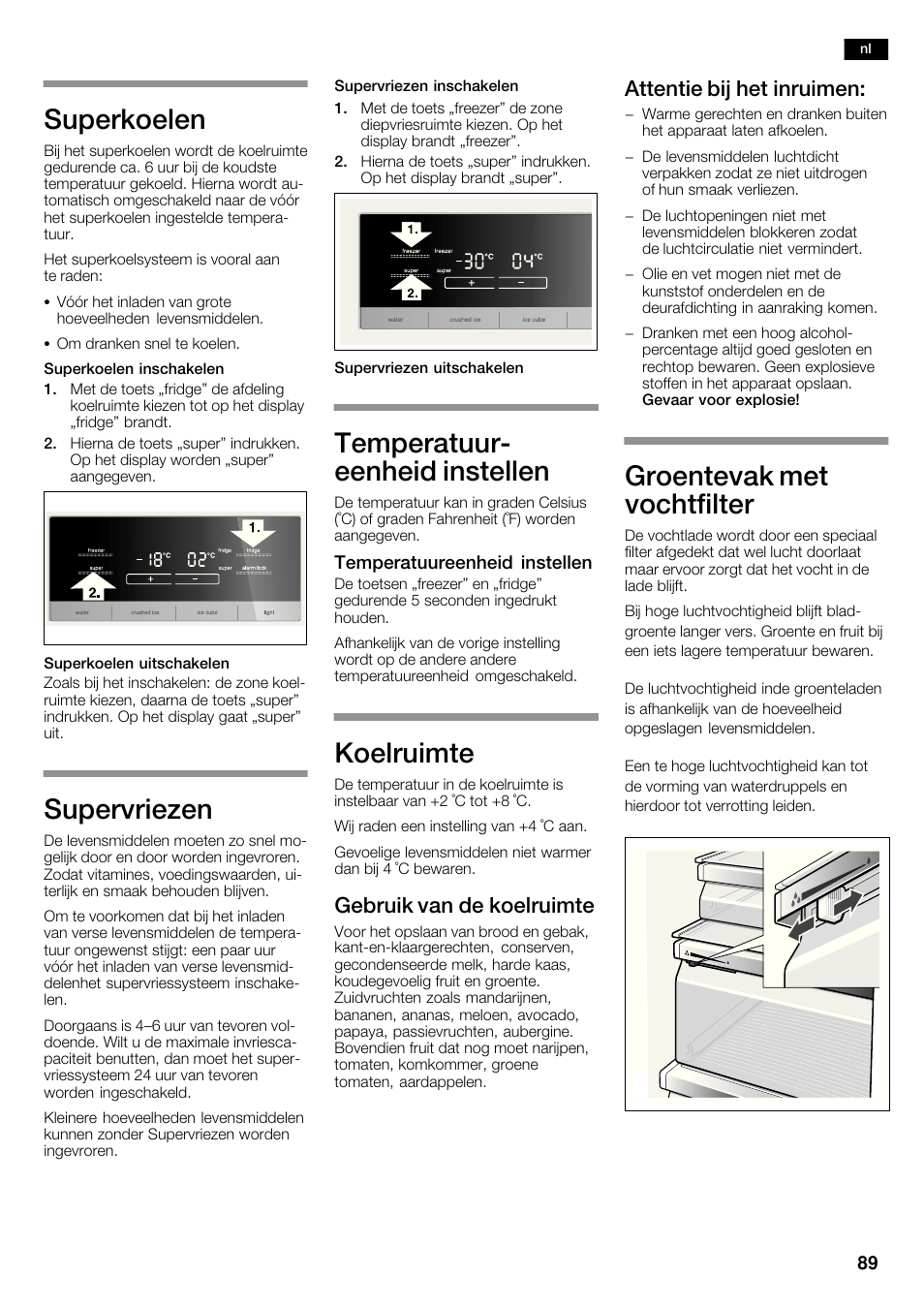 Superkoelen, Supervriezen, Temperatuurć eenheid instellen | Koelruimte, Groentevak met vochtfilter, Gebruik van de koelruimte, Attentie bij het inruimen | Siemens KA62DV71 User Manual | Page 89 / 120