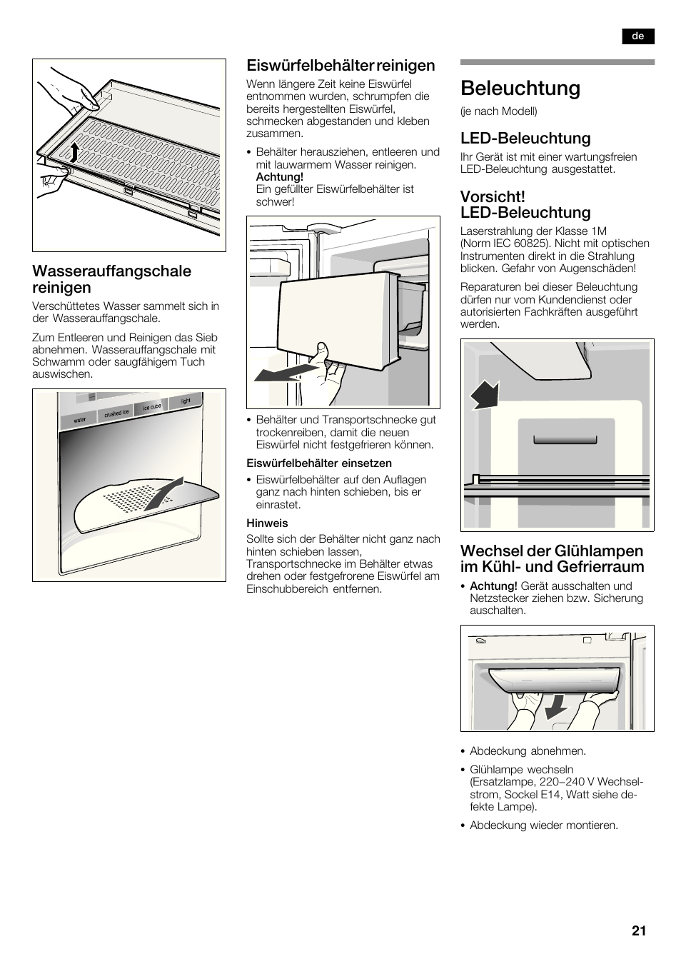 Beleuchtung, Wasserauffangschale reinigen, Eiswürfelbehälter reinigen | Ledćbeleuchtung, Vorsicht! ledćbeleuchtung, Wechsel der glühlampen im kühlć und gefrierraum | Siemens KA62DP91 User Manual | Page 21 / 115