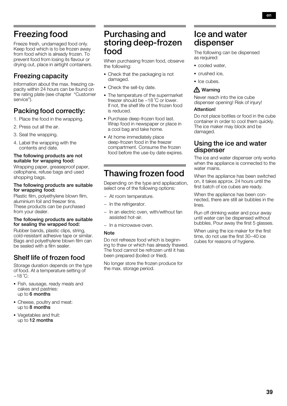 Freezing food, Purchasing and storing deepćfrozen food, Thawing frozen food | Ice and water dispenser, Freezing capacity, Packing food correctly, Shelf life of frozen food, Using the ice and water dispenser | Siemens KA62DP91 User Manual | Page 39 / 115